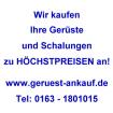 Wir zahlen Höchstpreise für Ihr Gerüst- Ankauf von gebrauchten Gerüsten sofor