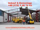 Ankauf Demontage von Stahlhallen Fabrikhallen Gewerbe-/ Industrie-/ Lagerhal